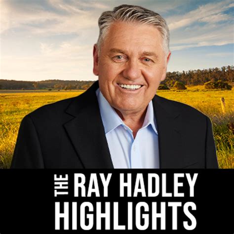 ray hadley podcast